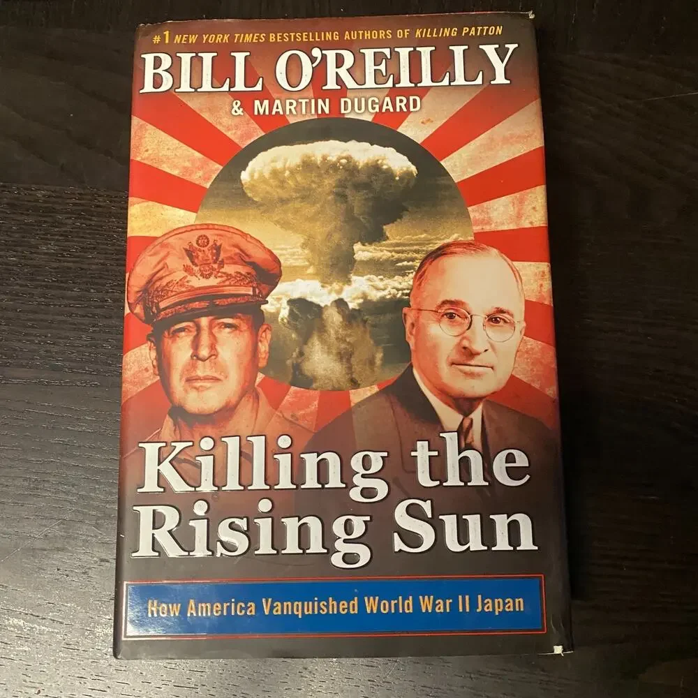 Killing the Rising Sun America World War II Japan Bill O'Reilly Martin Dugard